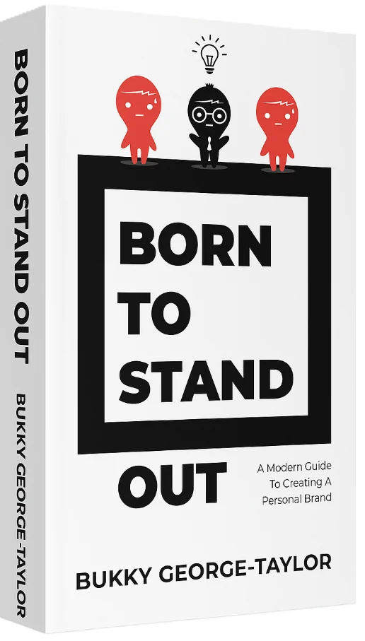 Cover of Born To Stand Out: A Modern Guide To Creating A Personal Brand, by Bukky George-Taylor.